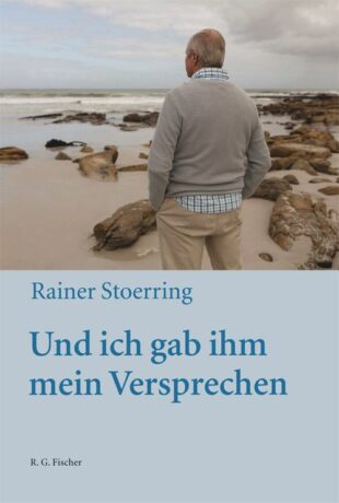 Und ich gab ihm mein Versprechen - Stoerring, Rainer