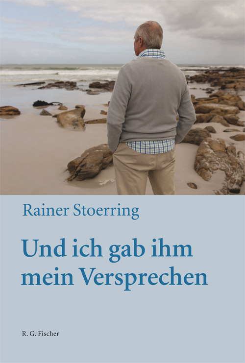 Und ich gab ihm mein Versprechen - Stoerring, Rainer