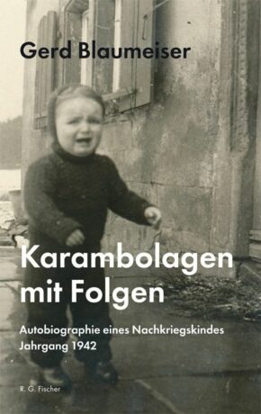Karambolagen mit Folgen - Blaumeiser, Gerd
