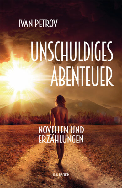 Unschuldiges Abenteuer - Petrov, Ivan