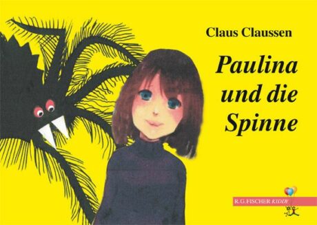 Paulina und die Spinne - Claussen, Claus