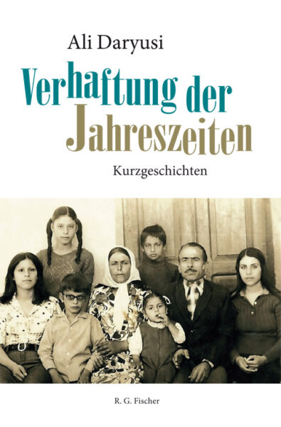 Verhaftung der Jahreszeiten - Daryusi, Ali