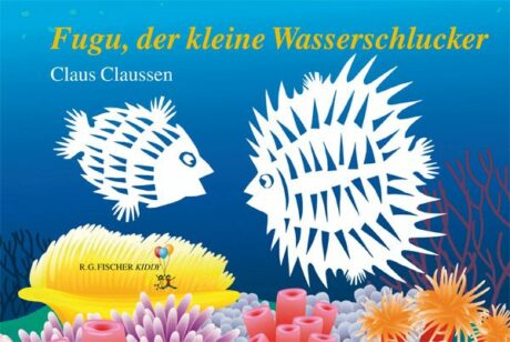 Fugu, der kleine Wasserschlucker - Claussen, Claus