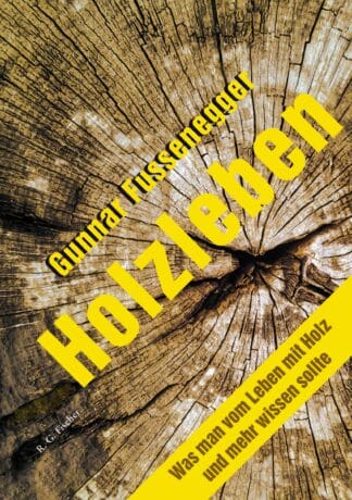 Holzleben - Fussenegger, Gunnar