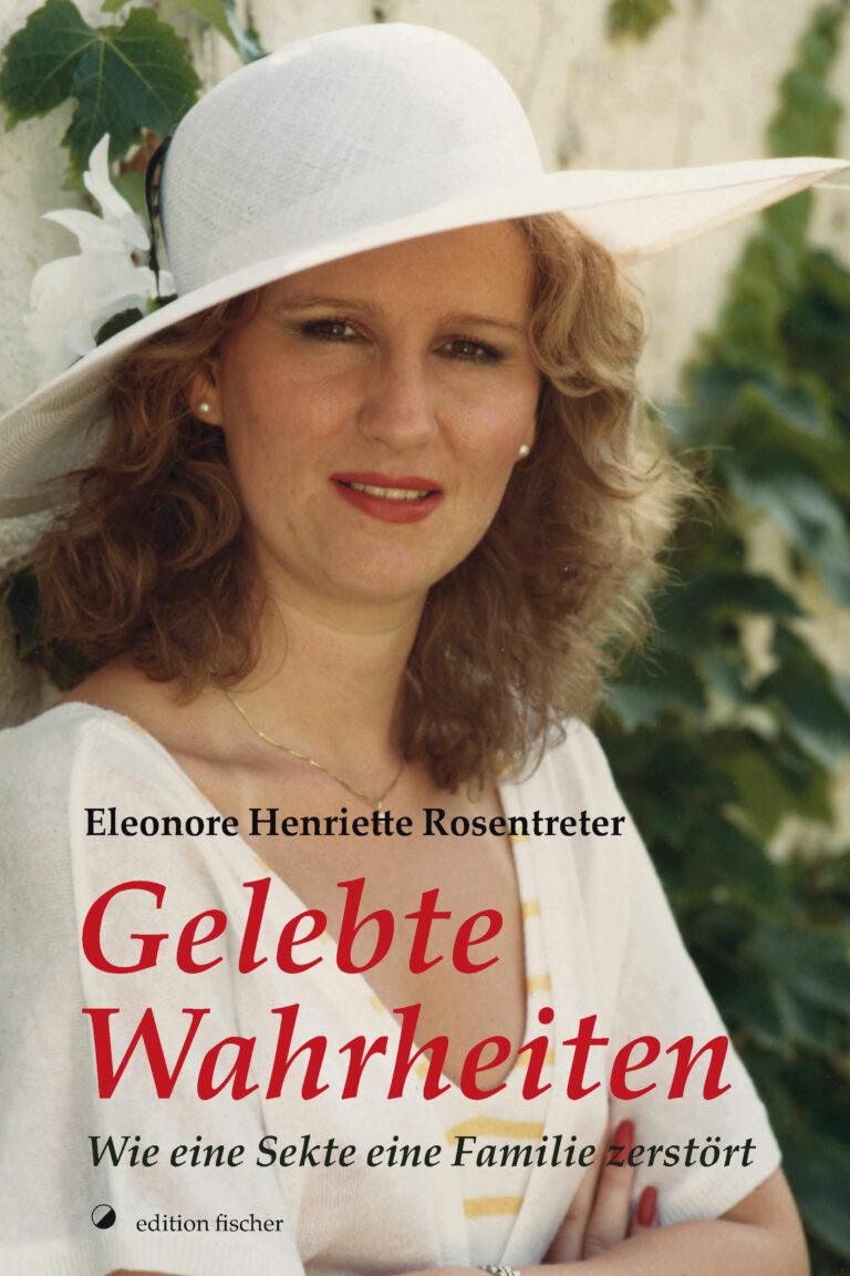 Gelebte Wahrheiten - Rosentreter, Eleonore Henriette