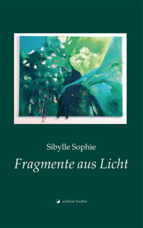 Fragmente aus Licht - Sophie, Sibylle