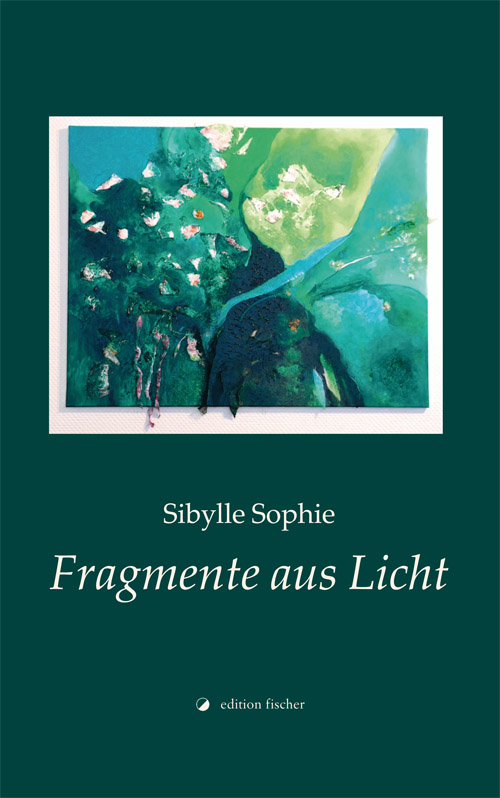 Fragmente aus Licht - Sophie, Sibylle