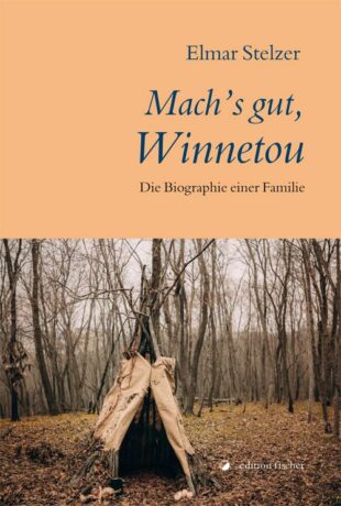 Mach's gut, Winnetou - Stelzer, Elmar