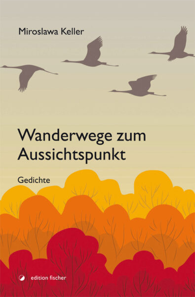 Wanderwege zum Aussichtspunkt - Keller, Miroslawa
