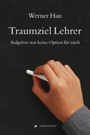 Traumziel Lehrer - Hau, Werner