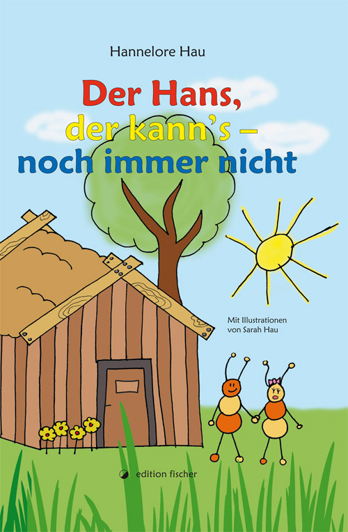 Der Hans, der kann´s - Hau, Hannelore