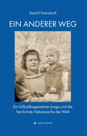 Ein anderer Weg - Schonhoff, Rudolf
