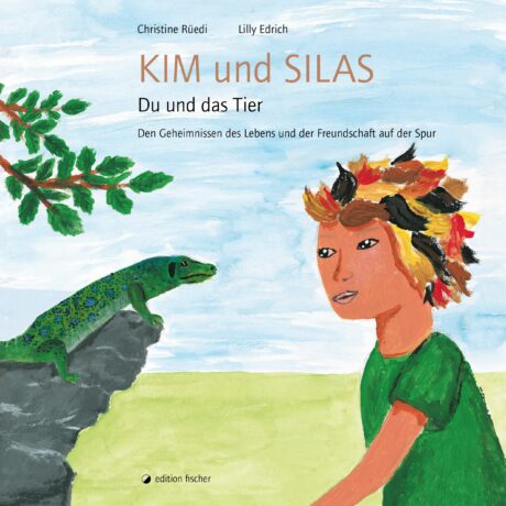 Kim und Silas. Du und das Tier - Rüedi, Christine