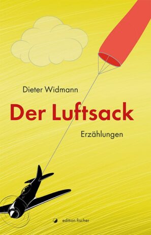 Der Luftsack - Widmann, Dieter