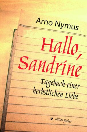 Hallo, Sandrine - Nymus, Arno