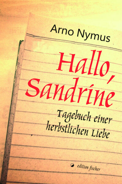 Hallo, Sandrine - Nymus, Arno
