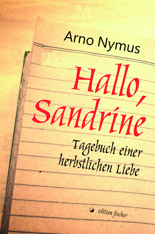Hallo, Sandrine - Nymus, Arno