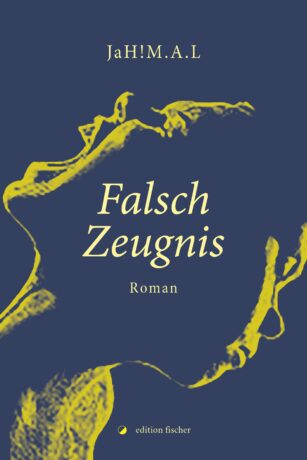 Falsch Zeugnis - JaH!M.A.L.