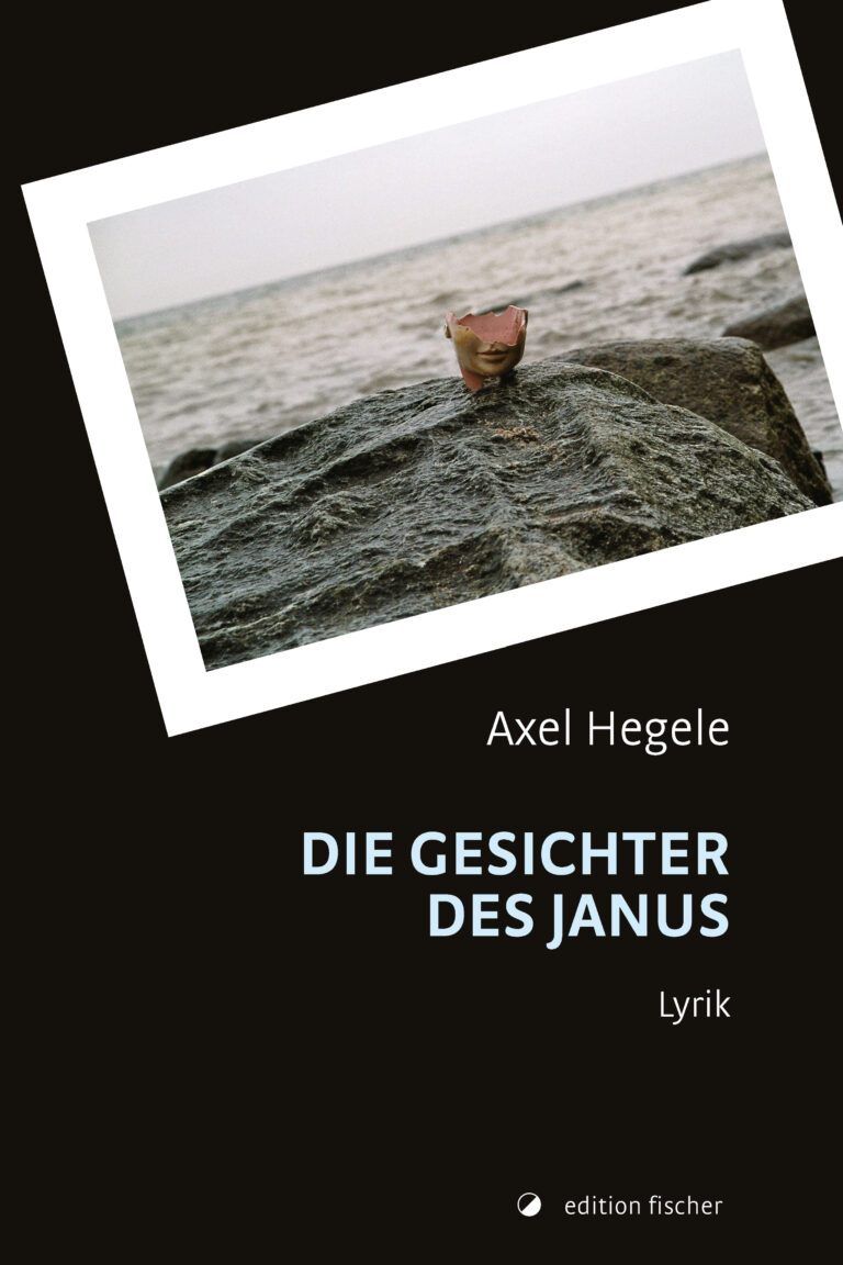 Die Gesichter des Janus - Hegele, Axel