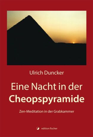 Eine Nacht in der Cheopspyramide - Duncker, Ulrich
