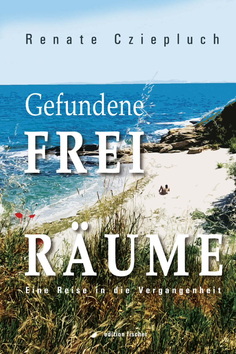 Gefundene Freiräume - Cziepluch, Renate