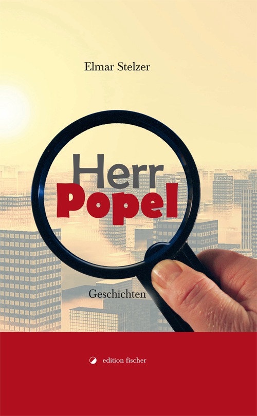 Herr Popel - Stelzer, Elmar