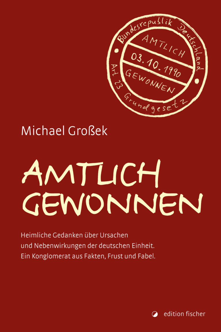 Amtlich gewonnen - Großek, Michael
