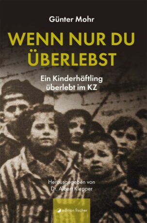 Wenn nur du überlebst - Mohr, Günter