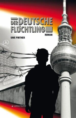 Der deutsche Flüchtling - Pinther, Uwe