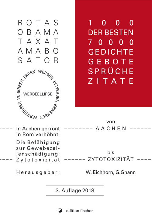 1.000 der besten 70.000 Gedichte, Gebote, Sprüche, Zitate von Aachen bis Zytotoxizität -