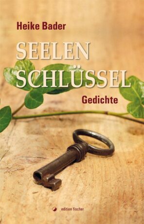 Seelenschlüssel - Bader, Heike
