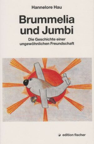 Brummelia und Jumbi - Hau, Hannelore