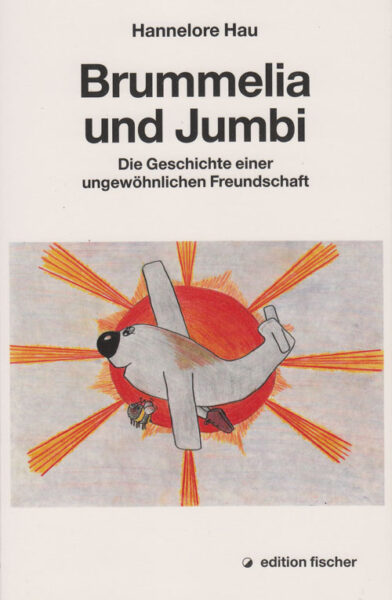 Brummelia und Jumbi - Hau, Hannelore