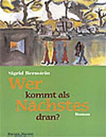 Wer kommt als Nächstes dran? - Bernstein, Sigrid