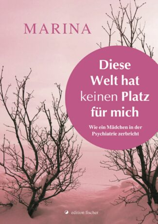 Diese Welt hat keinen Platz für mich - Marina